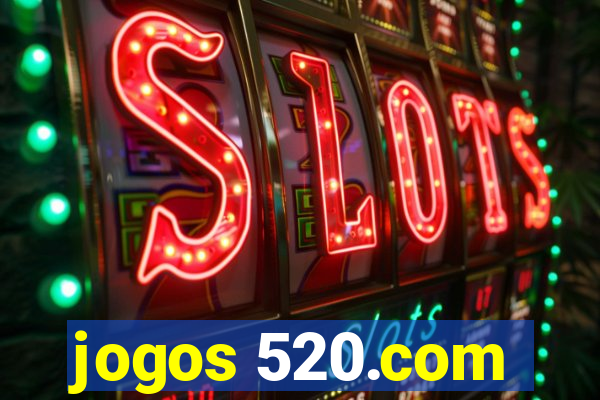 jogos 520.com